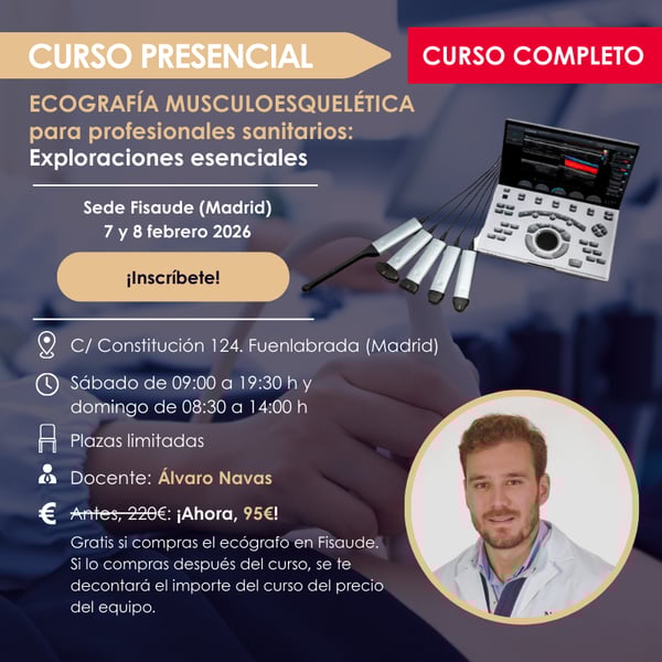 Ecografía musculoesquelética para profesionales sanitarios: Exploraciones Esenciales - PRESENCIAL - 7 y 8 febrero 2026